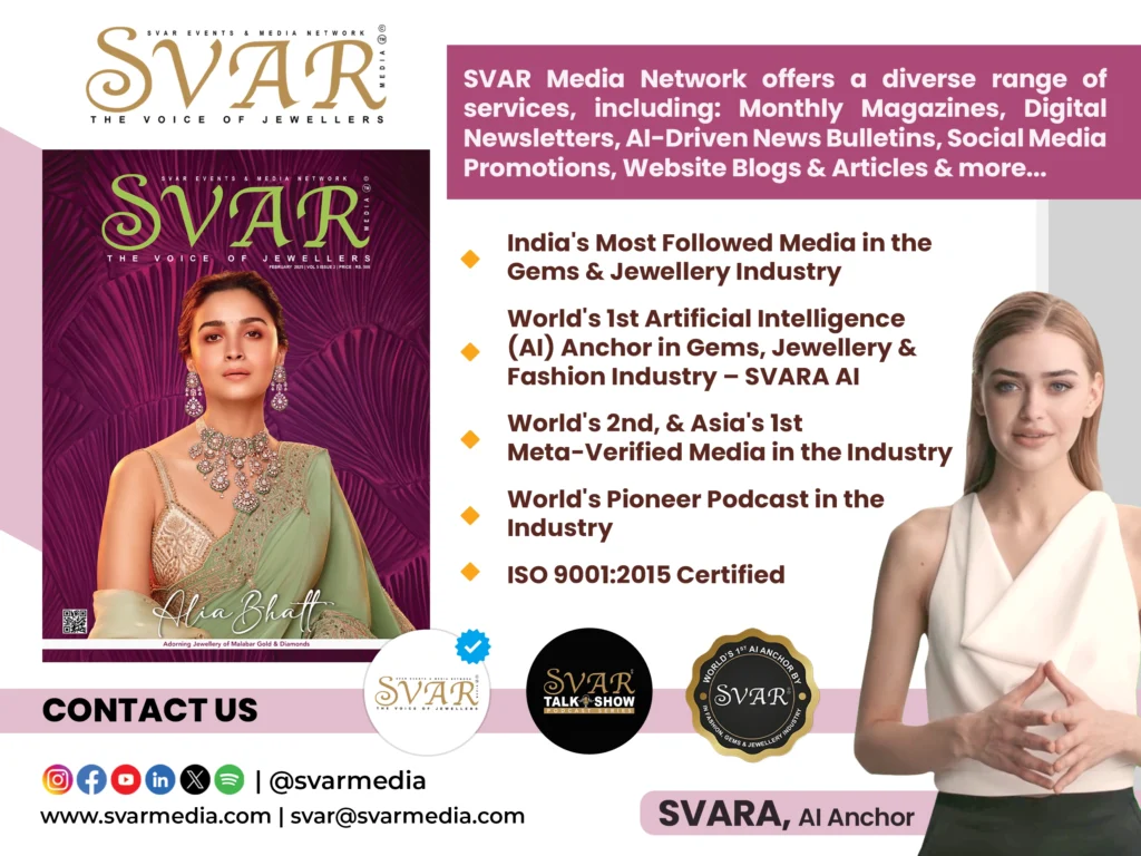 SVAR Media Network - India's Best Jewellery Magazine & Media Platform & No 1 Digital Media Platform in Gems & Jewellery Industry