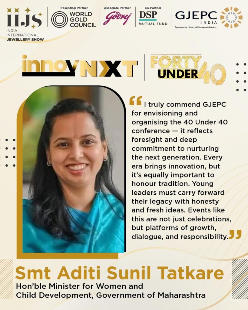 Young Visionaries Take Centre Stage as Minister Aditi Tatkare Inaugurates GJEPC’s InnovNXT 40 Under 40