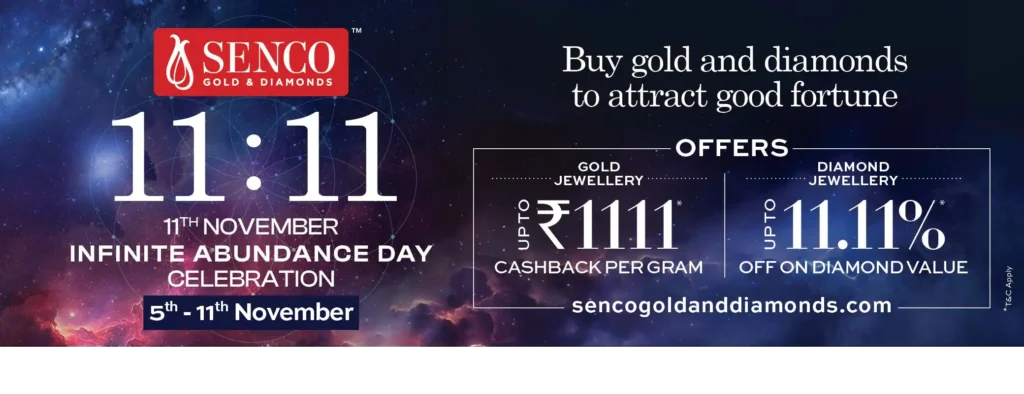 Senco Gold & Diamonds unveils new offer to celebrate the Infinite Abundance of the date Nov 11