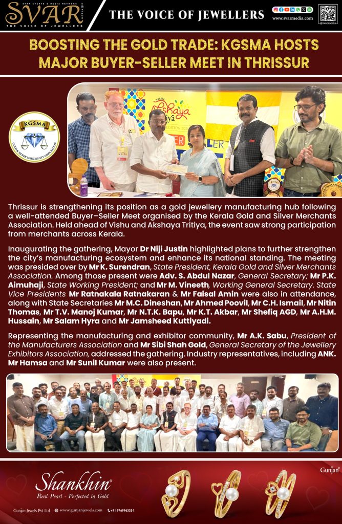 Boosting the Gold Trade: KGSMA Hosts Major Buyer-Seller Meet in Thrissur