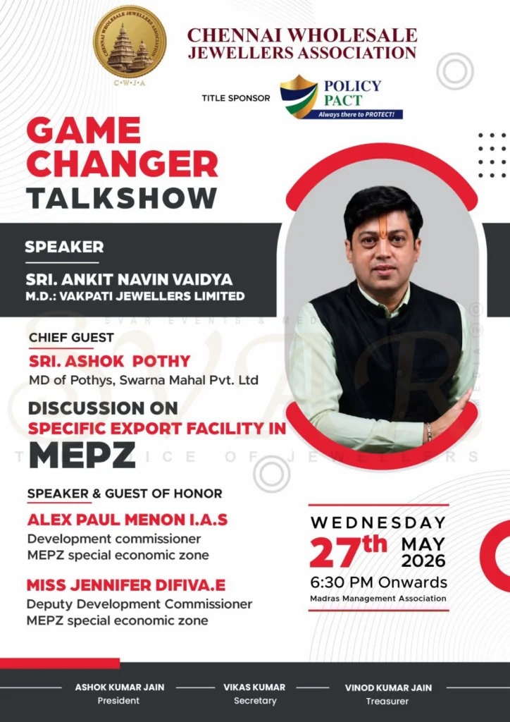 Chennai Wholesale Jewellers Association to Host “Game Changer – Talk Show” Featuring Leading Jewellery Industry Experts