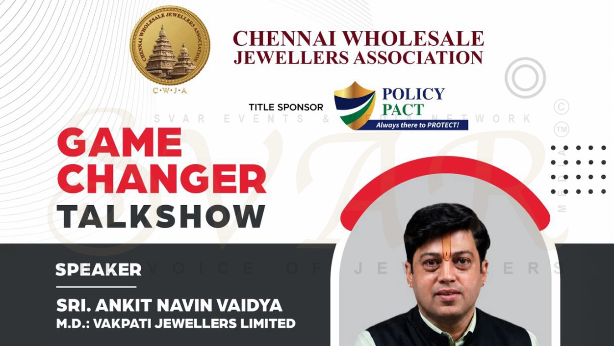 Chennai Wholesale Jewellers Association to Host “Game Changer – Talk Show” Featuring Leading Jewellery Industry Experts