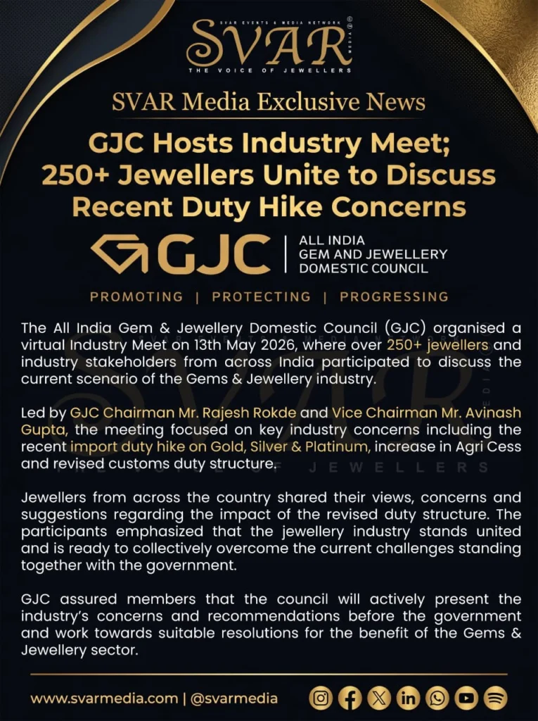 GJC Hosts Virtual Industry Meet; 250+ Jewellers Discuss Gold, Silver and Platinum Duty Hike Concerns