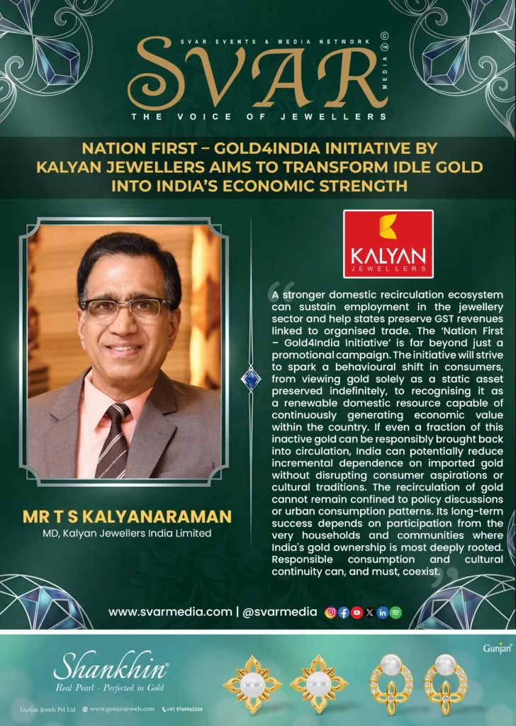 Kalyan Jewellers Launches Nation First – Gold4India Initiative to Reduce Gold Imports and Promote Gold Recirculation