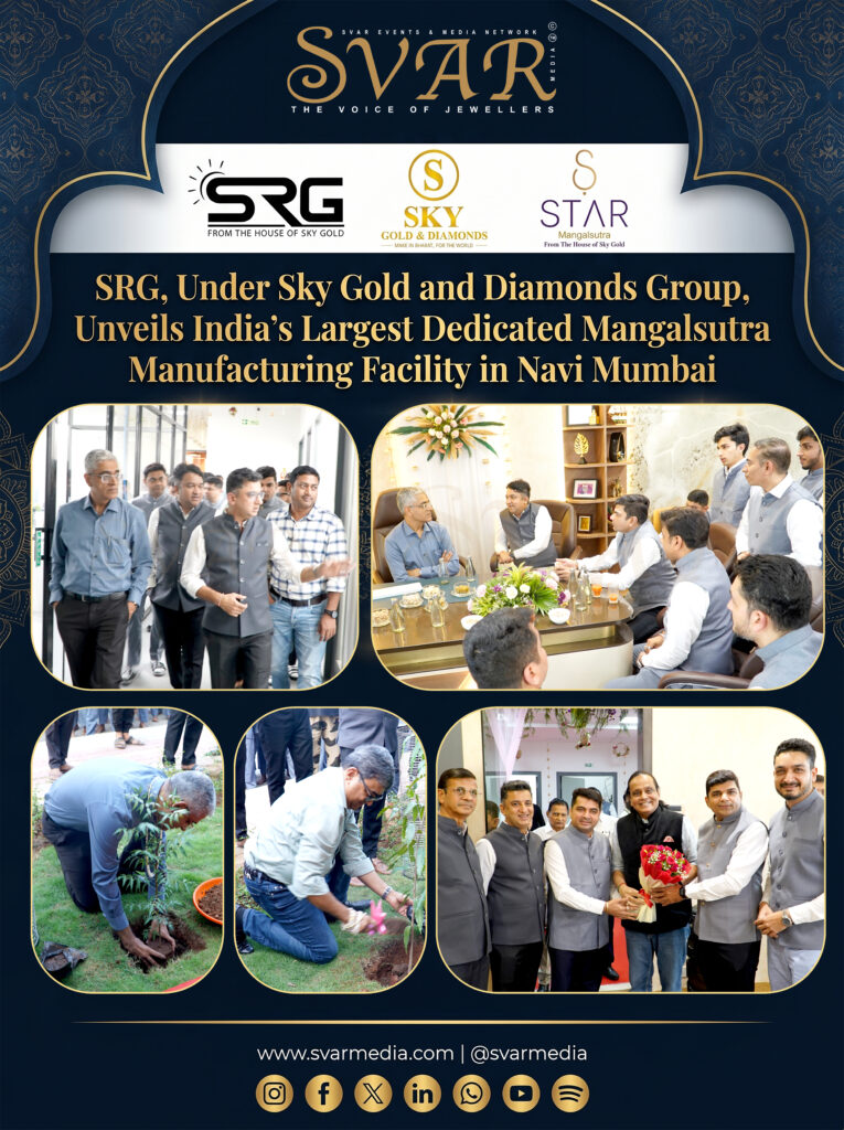 SRG - Under Sky Gold & Diamonds Unveils India’s Largest Mangalsutra Manufacturing Facility in Navi Mumbai