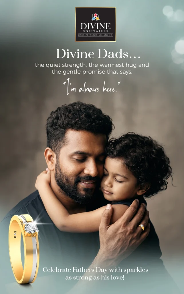Divine Solitaires Celebrates Father’s Day 2026 with a Heartfelt Campaign Honouring the Quiet Strength of Fathers