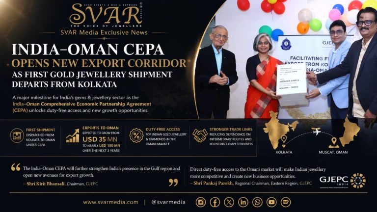 India-Oman CEPA Opens New Export Corridor as First Gold Jewellery Shipment Departs from Kolkata