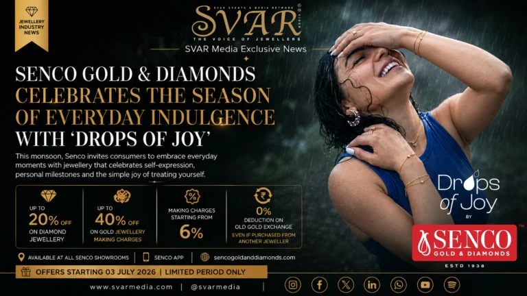 Senco Gold and Diamonds Launches ‘Drops of Joy’ Monsoon Campaign with Exciting Gold & Diamond Jewellery Offers Senco Gold and Diamonds Launches ‘Drops of Joy’ Monsoon Campaign with Exciting Gold & Diamond Jewellery Offers