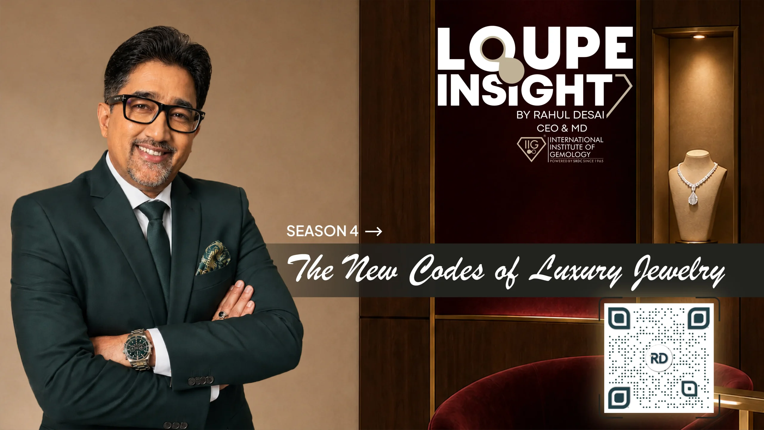 Rahul Desai Launches Loupe Insight Season 4 on Luxury Jewellery