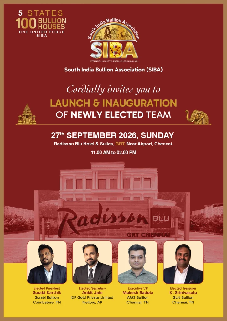 South India Bullion Association to Launch and Inaugurate Newly Elected Team