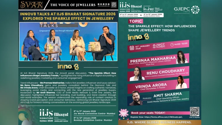 Innov8 Talks at IIJS Bharat Signature 2026 Explored Jewellery’s Sparkle Effect Innov8 Talks at IIJS Bharat Signature 2026 Explored Jewellery’s Sparkle Effect